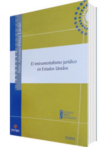 EL INSTRUMENTALISMO JURÍDICO EN ESTADOS..